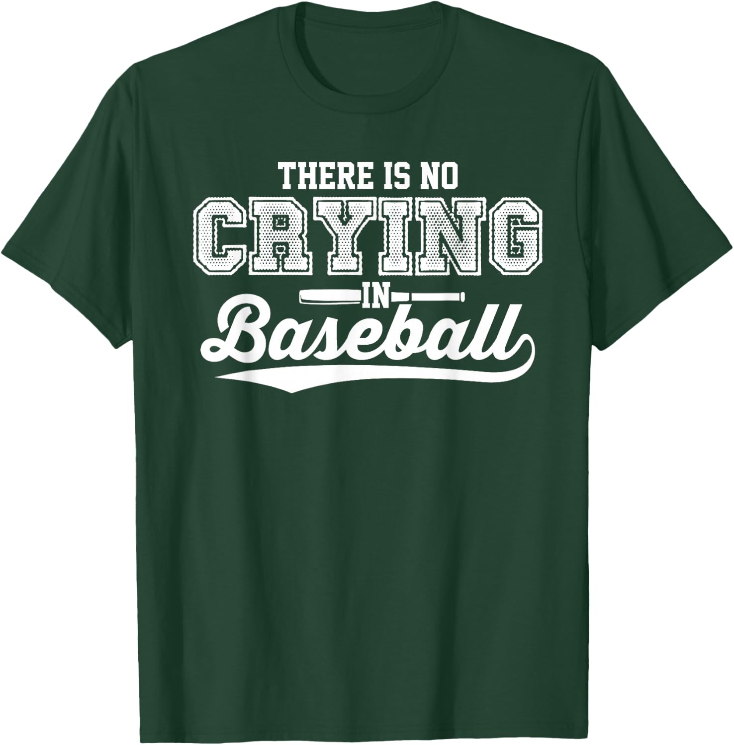 There Is No Crying In Baseball Shirt Love Baseball White T-Shirt - T-Shirt | Forest