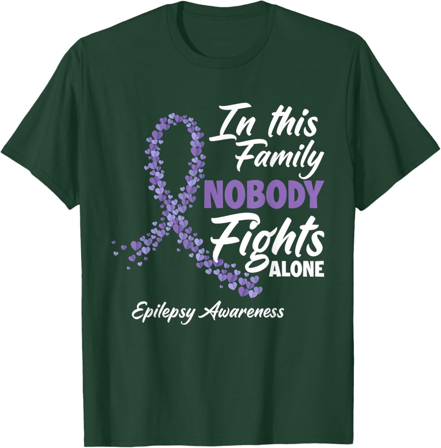 In This Family Nobody Fights Alone Purple Epilepsy Awareness T-Shirt - T-Shirt | Forest