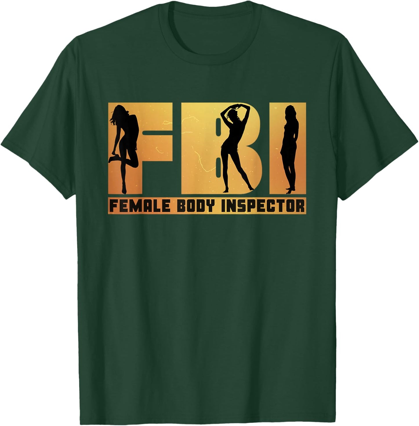 Female Body Inspector Exercise Gift Shirts T-Shirt - T-Shirt | Forest