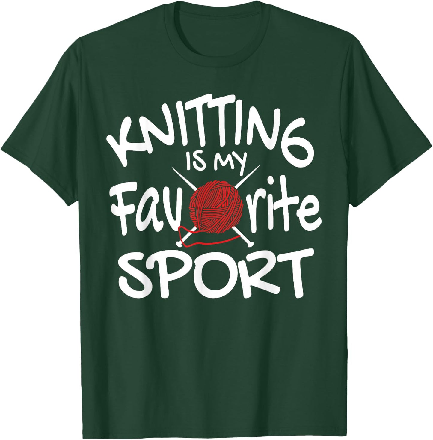 Knitting Sport Queen - Knitters Yarn T-Shirt - T-Shirt | Forest