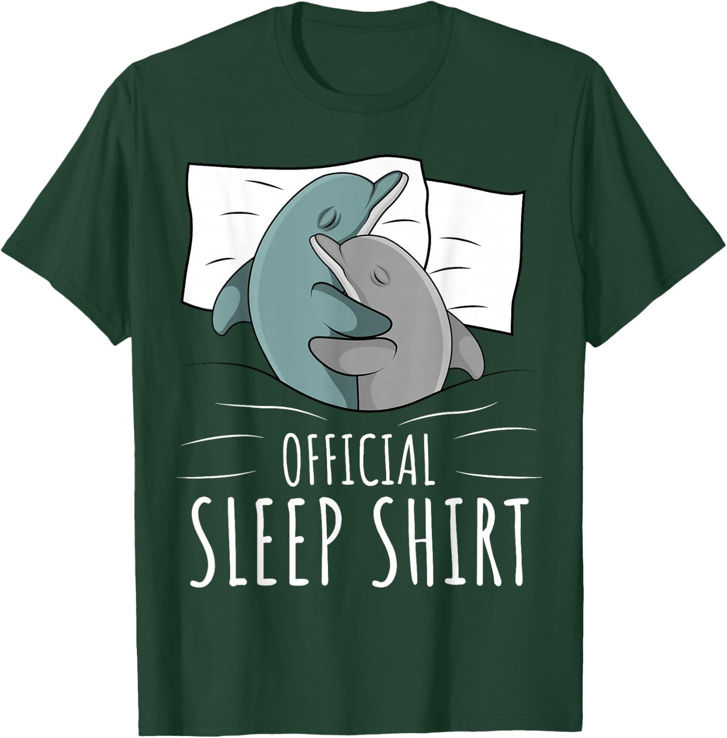Sleeping Dolphin Lover Women Girls Napping Official Sleep T-Shirt - T-Shirt | Forest