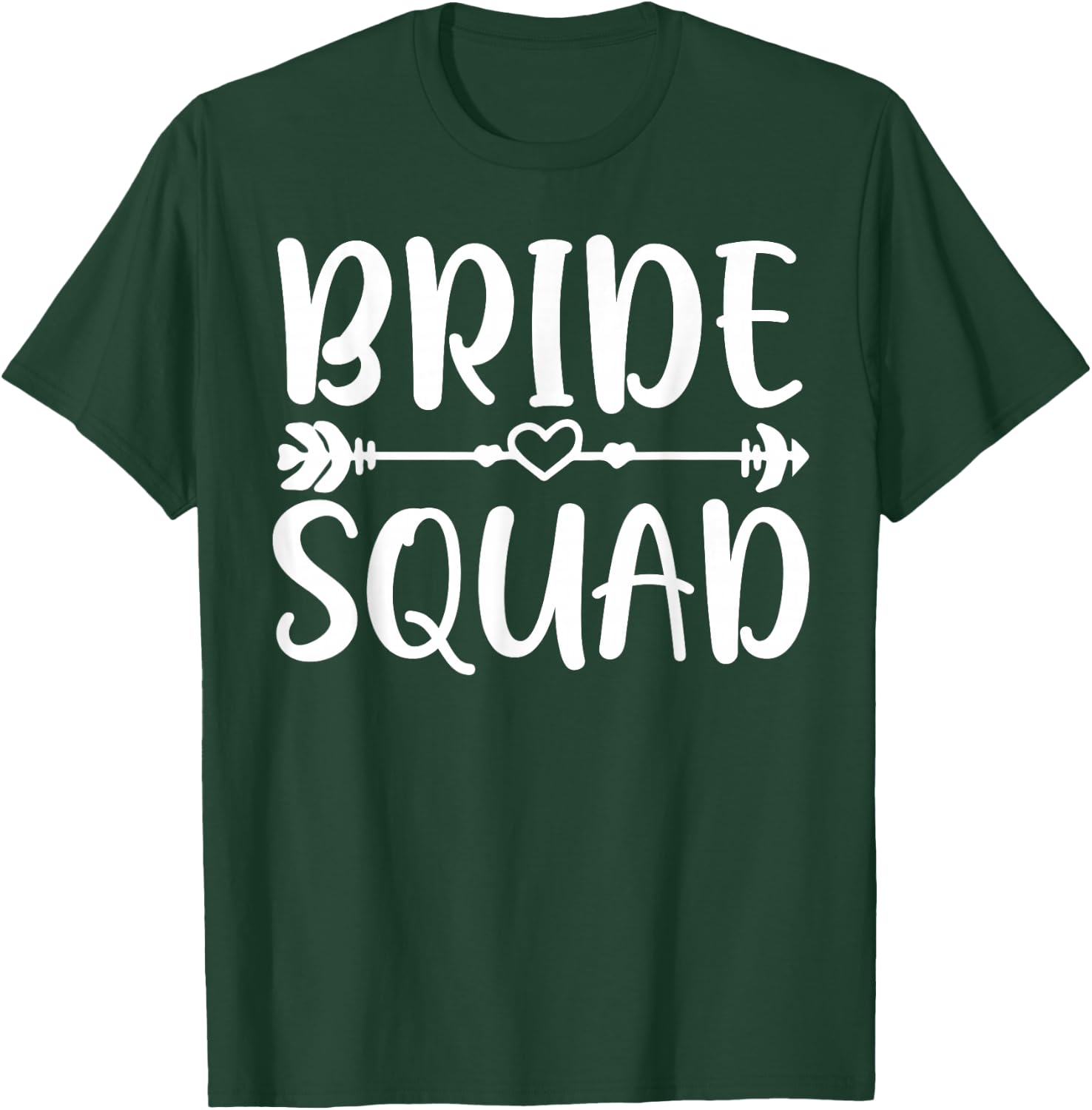 Bride Squad Wedding Party T-Shirt - T-Shirt | Forest