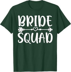 Bride Squad Wedding Party T-Shirt - T-Shirt | Forest