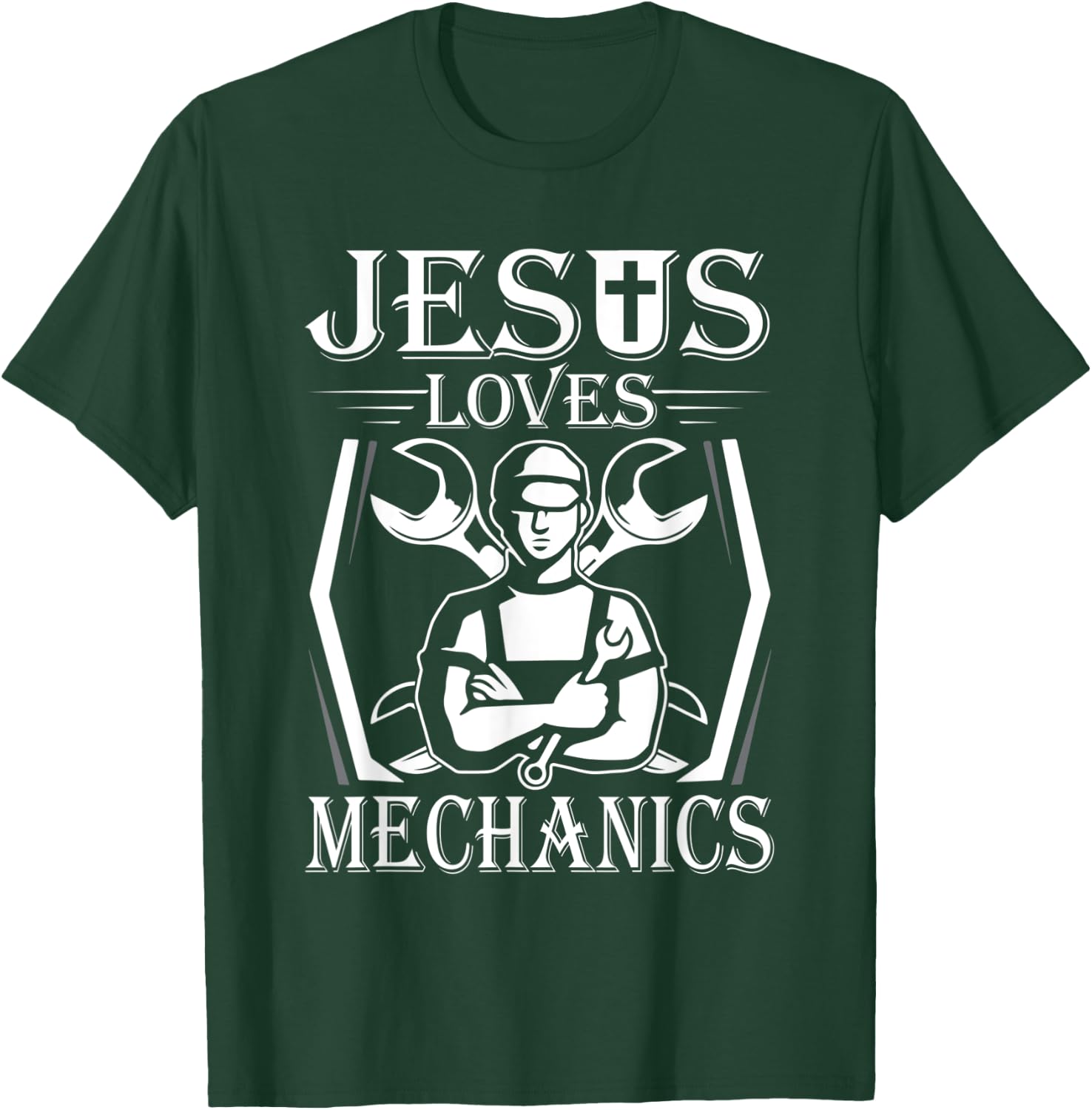 Jesus Loves Mechanics T-Shirt - T-Shirt | Forest