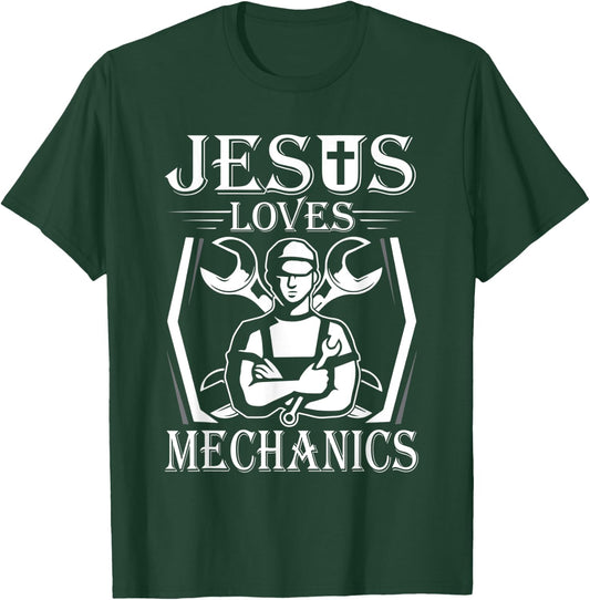 Jesus Loves Mechanics T-Shirt - T-Shirt | Forest