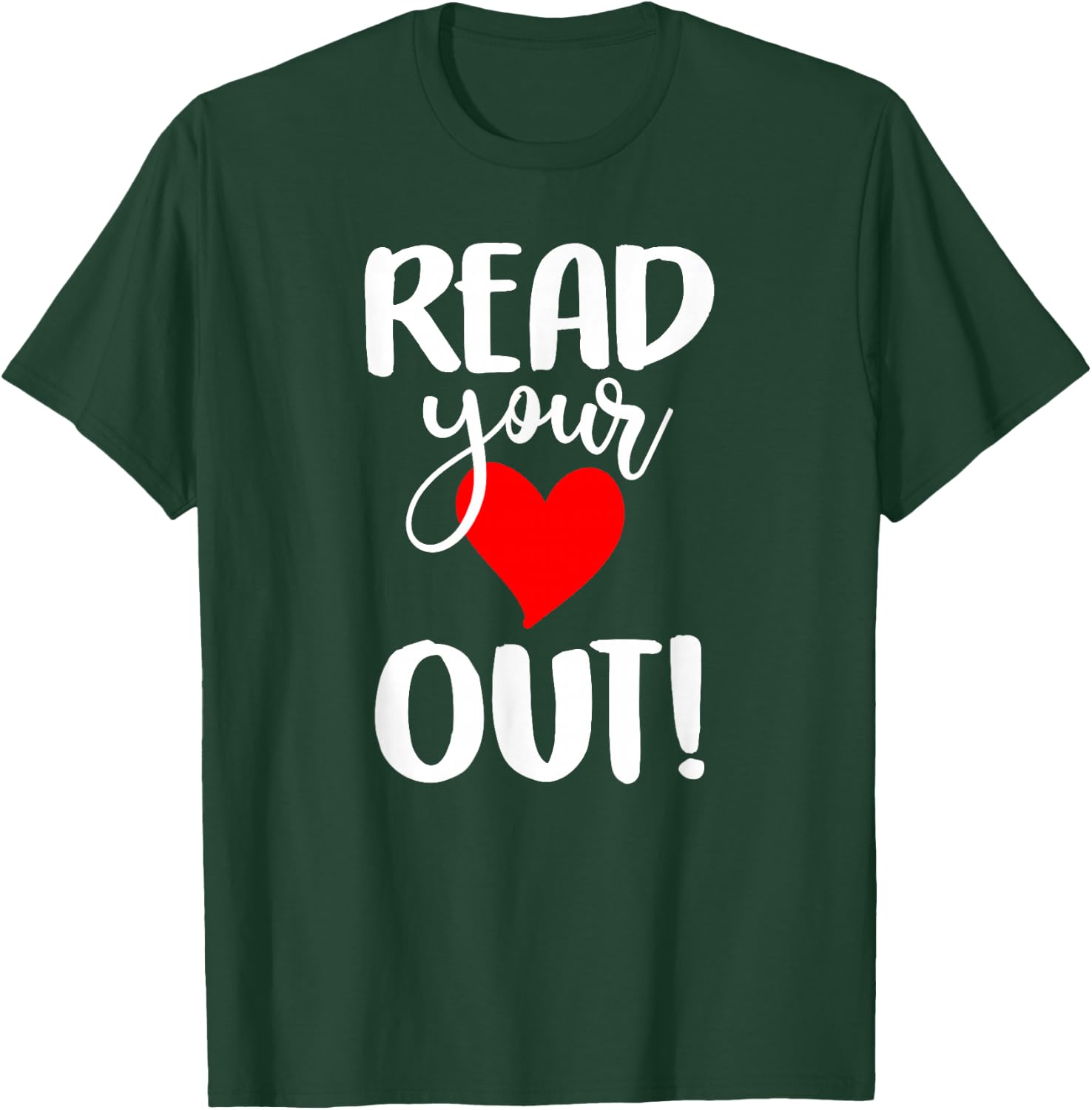 Read Your Heart Out - Book Reading - & Men T-Shirt - T-Shirt | Forest