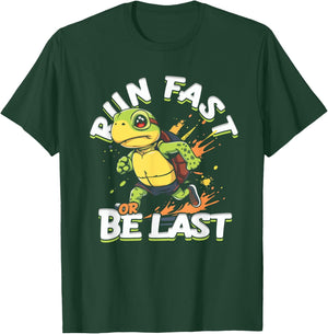 Sprint Track And Field Sprinting Run Fast Or Be Last T-Shirt - T-Shirt | Forest