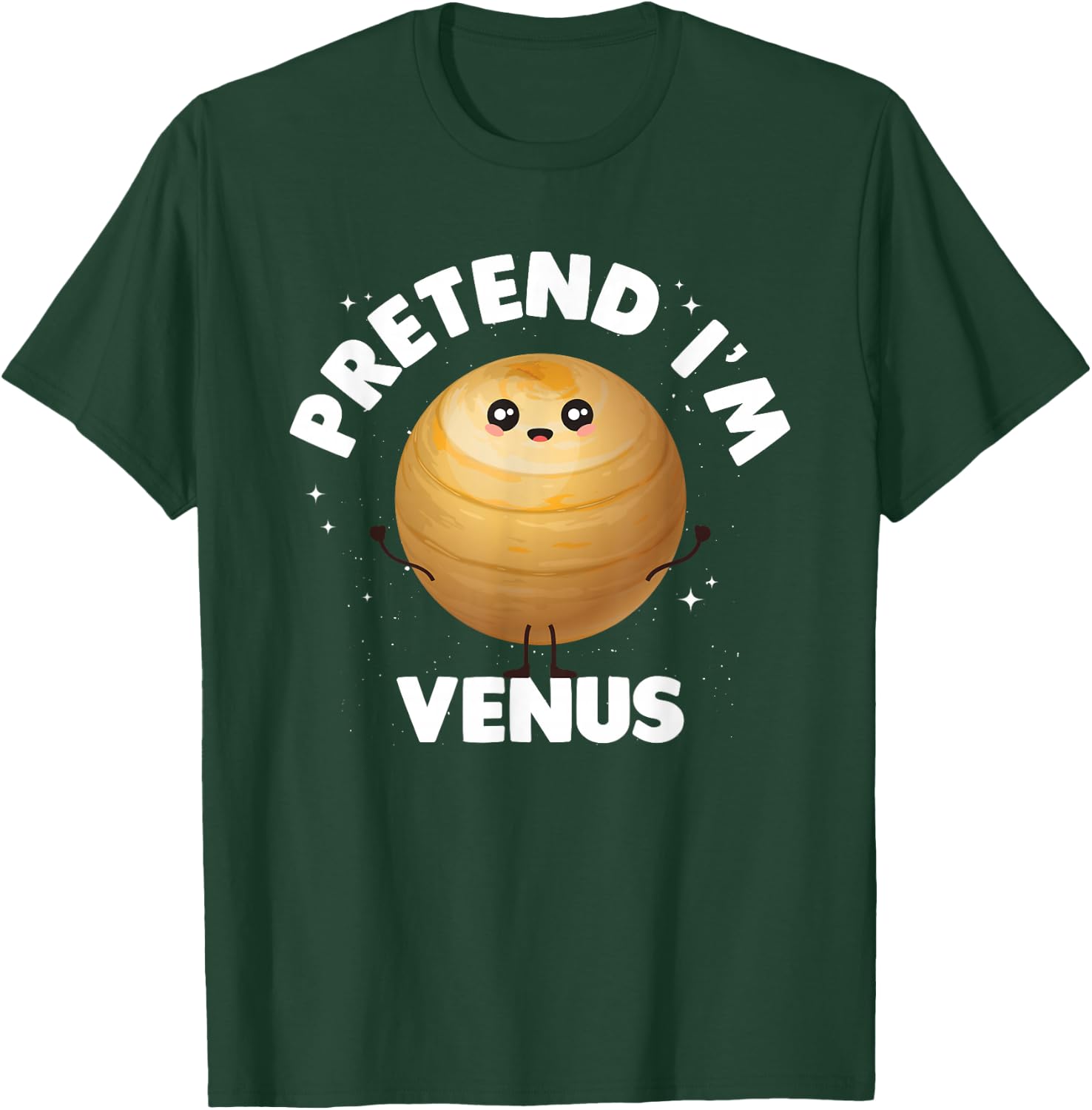 Pretend Im Venus T-Shirt - T-Shirt | Forest