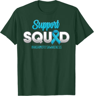 Support Squad Hashimoto's Awareness Hope Strong Men Women T-Shirt - T-Shirt | Forest