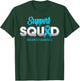 Support Squad Hashimoto's Awareness Hope Strong Men Women T-Shirt - T-Shirt | Forest