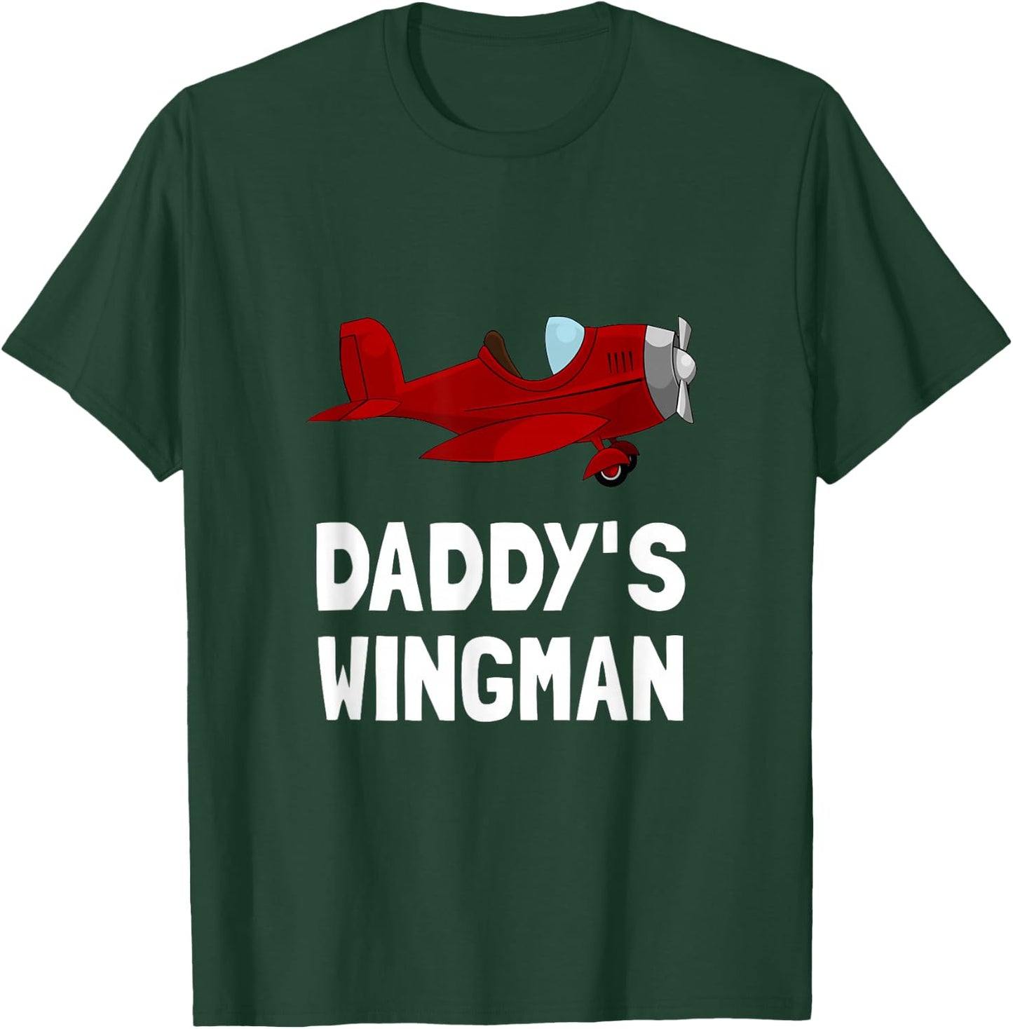 Daddys Wingman Airplane Funny T-Shirt - T-Shirt | Forest