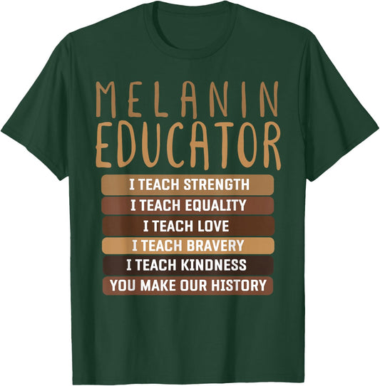 Dope Melanin Teacher Black Teachers Dope Black Educators BHM T-Shirt - T-Shirt | Forest