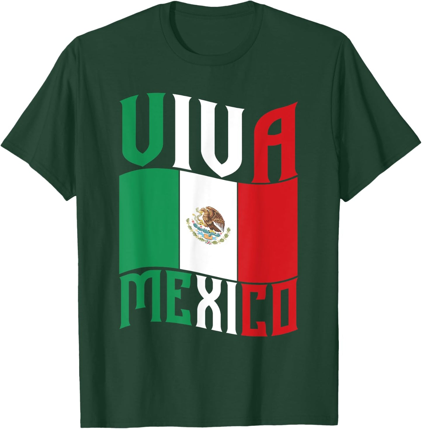 Mexico Flag Patriotic Mexican Pride Viva Mexico T-Shirt - T-Shirt | Forest