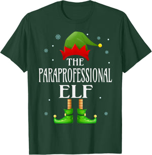 Paraprofessional Elf Xmas Funny Family Matching Christmas T-Shirt - T-Shirt | Forest