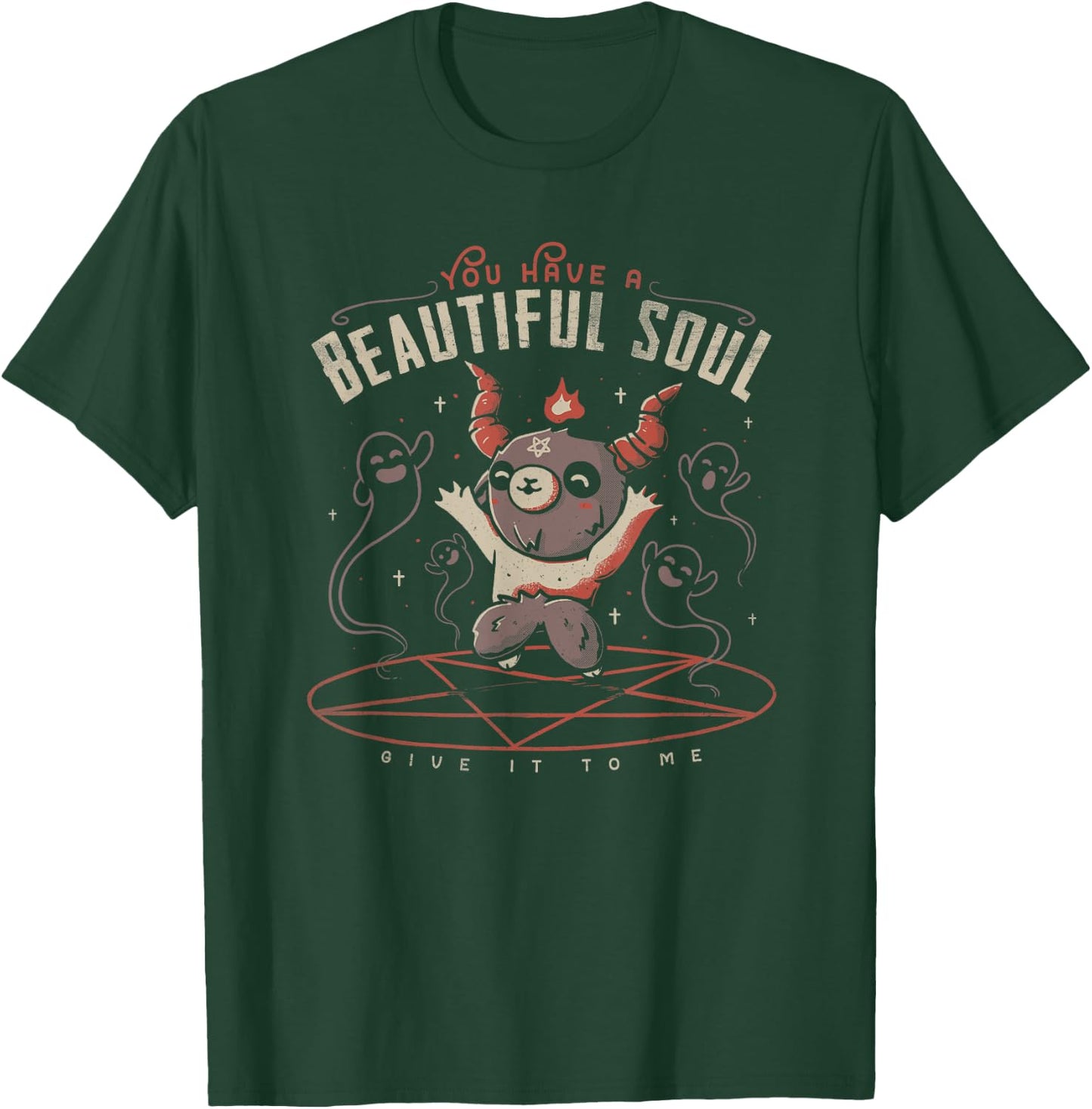 You Have a Beautiful Soul Cute Baphomet Demon Goat Pentagram T-Shirt - T-Shirt | Forest