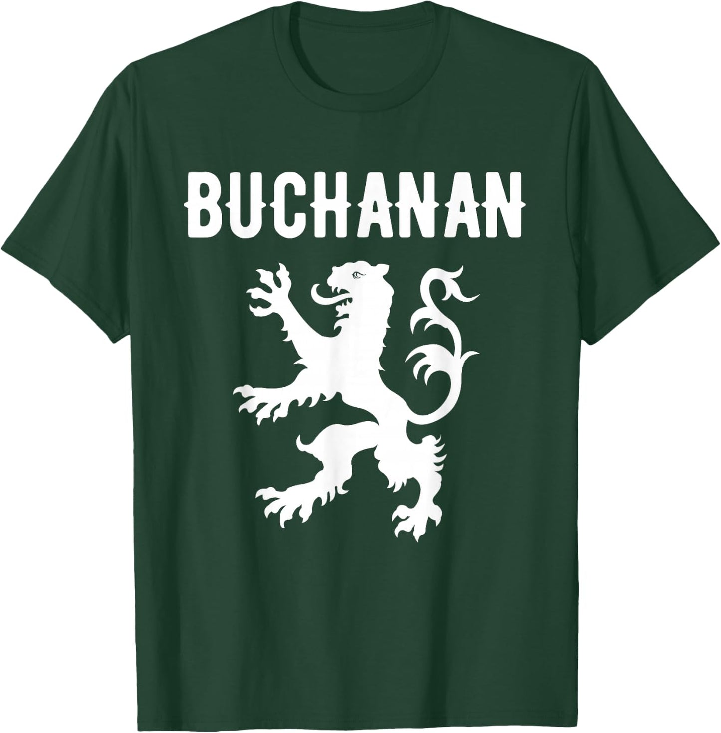 Buchanan Clan Scottish Family Name Scotland Heraldry T-Shirt - T-Shirt | Forest