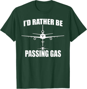 I'd Rather Be Passing Gas T Shirt- KC10 F22 Funny Aviation T-Shirt - T-Shirt | Forest