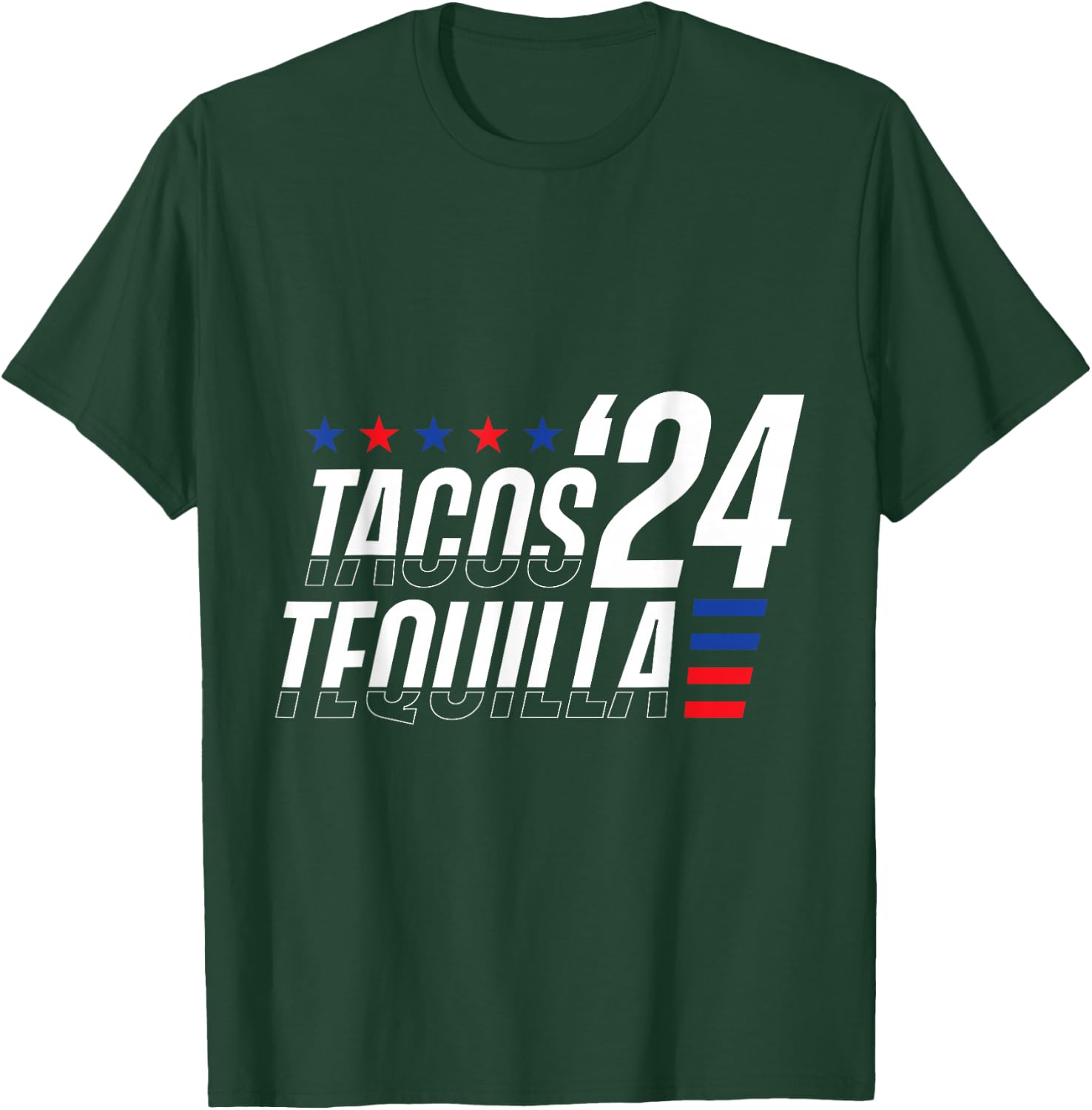 Tacos & Tequila 2024 Election T-Shirt - T-Shirt | Forest