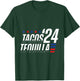 Tacos & Tequila 2024 Election T-Shirt - T-Shirt | Forest