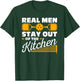 Real Men Stay Out Of The Kitchen Pickleball T-Shirt - T-Shirt | Forest