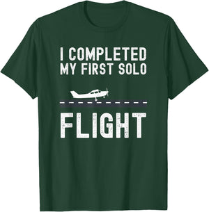 I COMPLETED MY FIRST SOLO FLIGHT Student pilot landing T-Shirt - T-Shirt | Forest