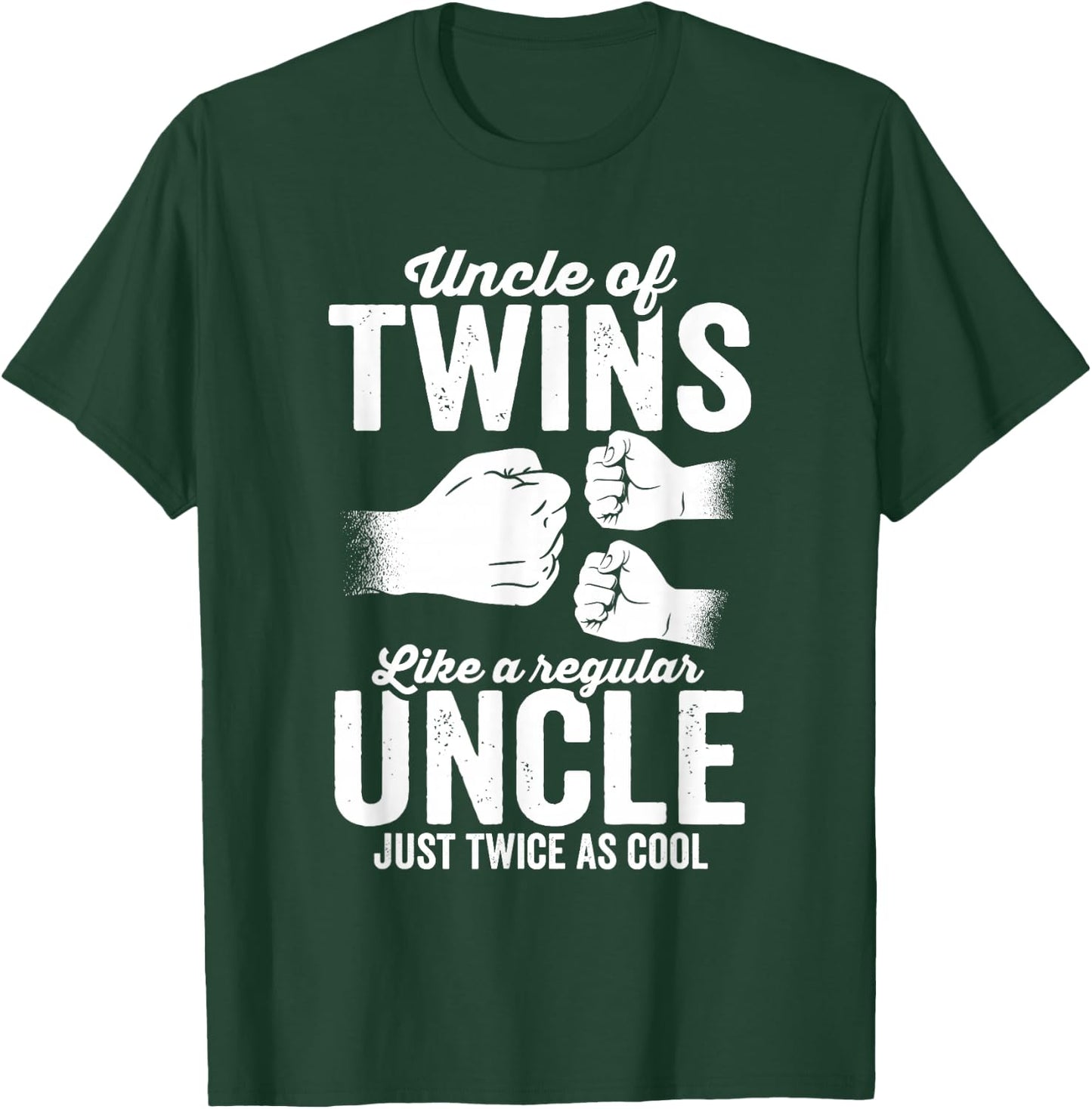 Uncle of twins just a regular uncle just twice as cool T-Shirt - T-Shirt | Forest