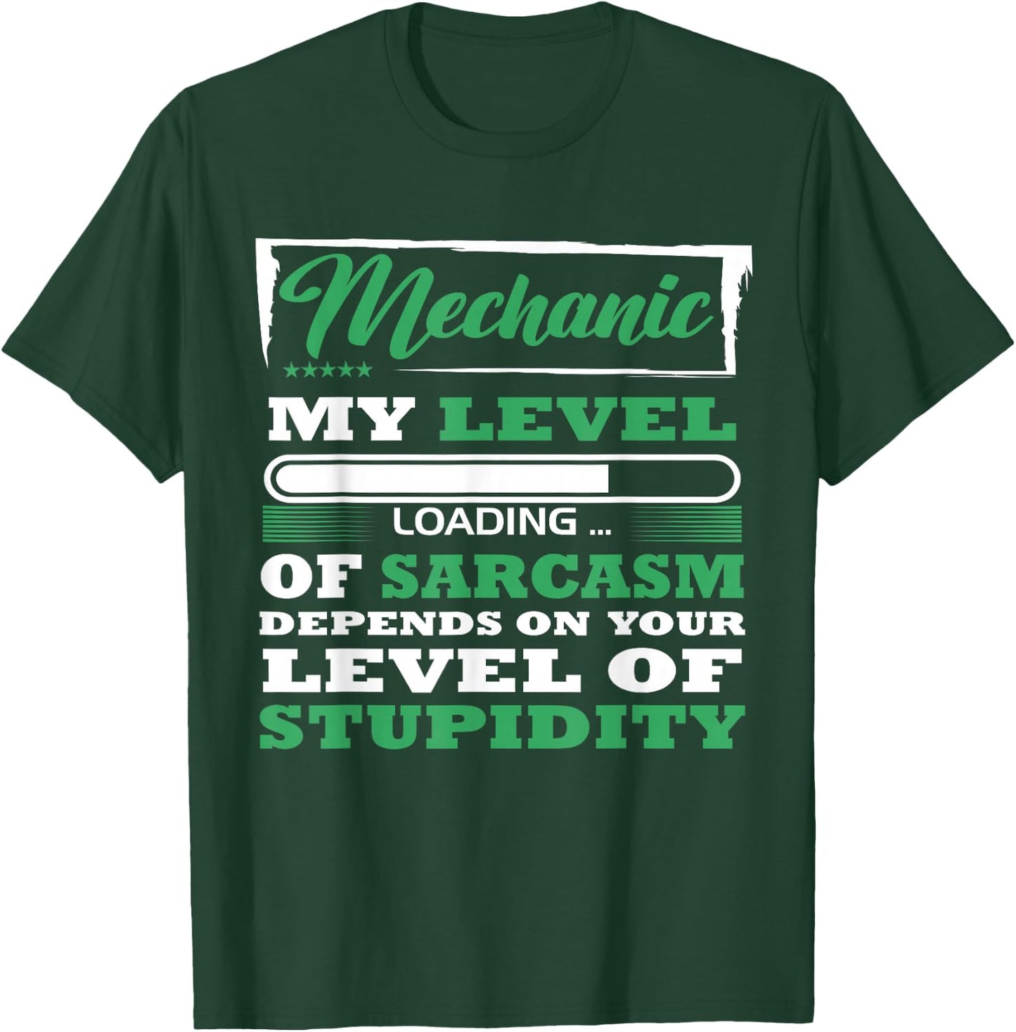 Mechanic funny my level of sarcasm T-Shirt - T-Shirt | Forest
