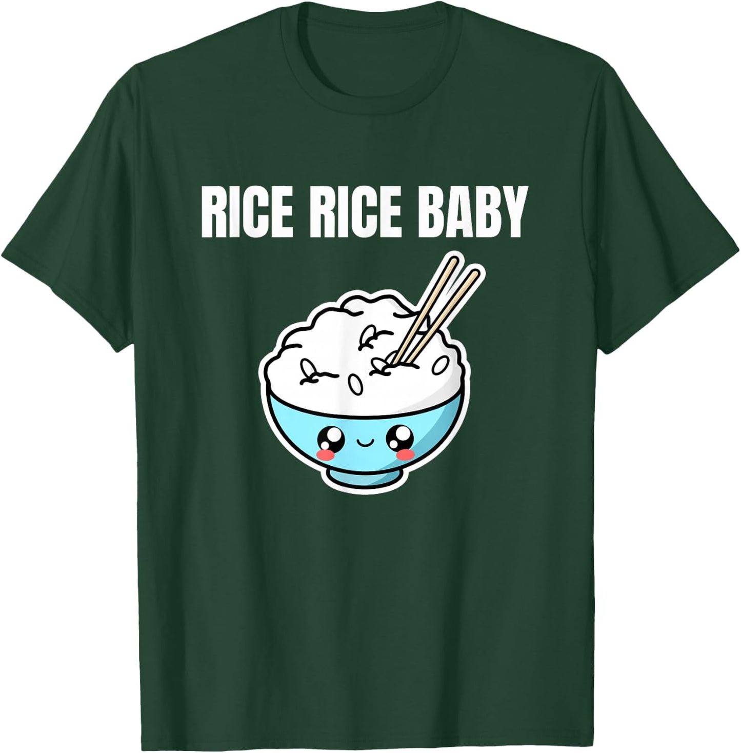 Rice Rice Baby Asian Food Foodie Fried Rice Bowl Funny Pun T-Shirt - T-Shirt | Forest