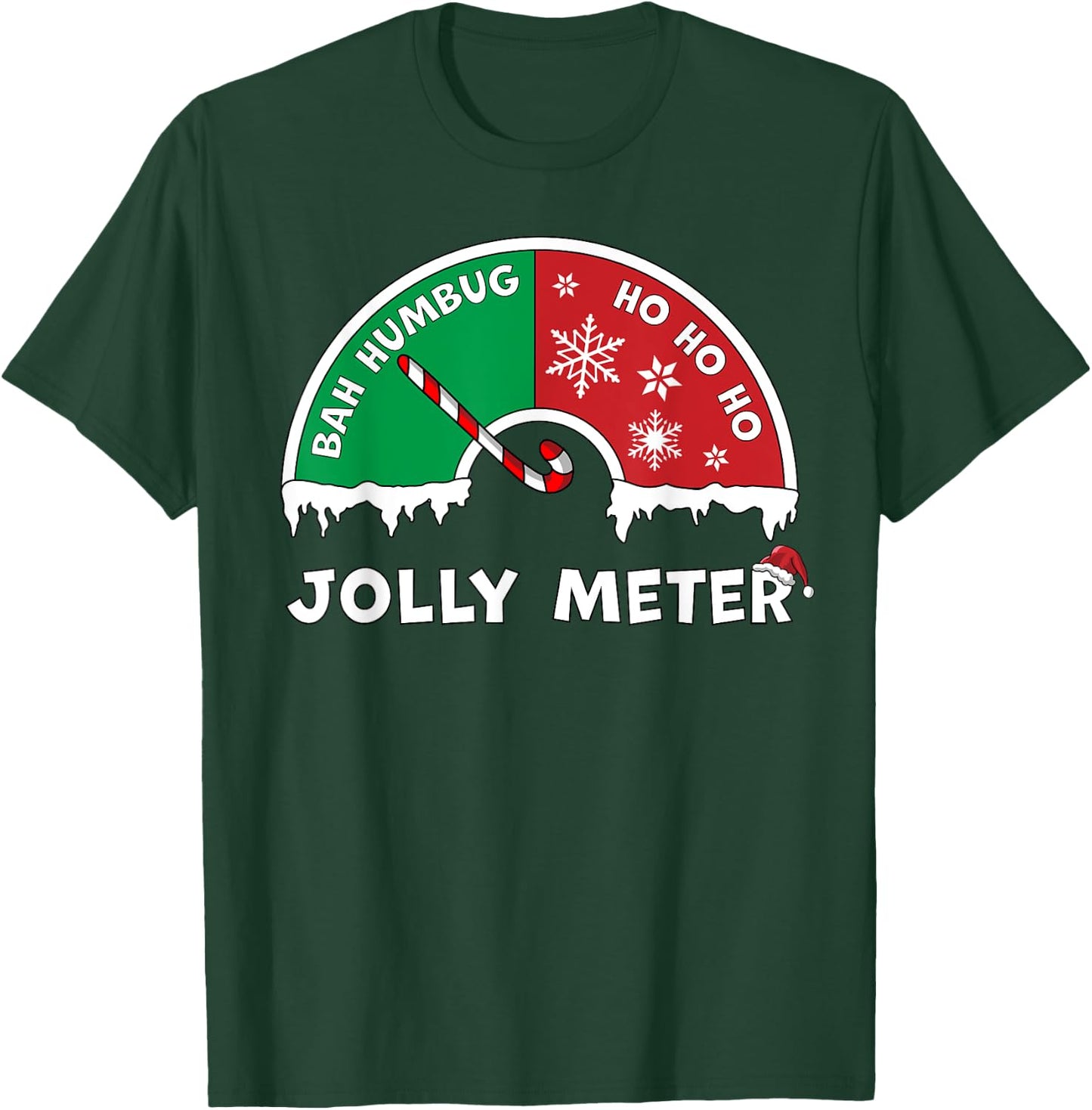 Jolly Meter Bah Humbug To Ho Ho Ho Anti Christmas Funny T-Shirt - T-Shirt | Forest