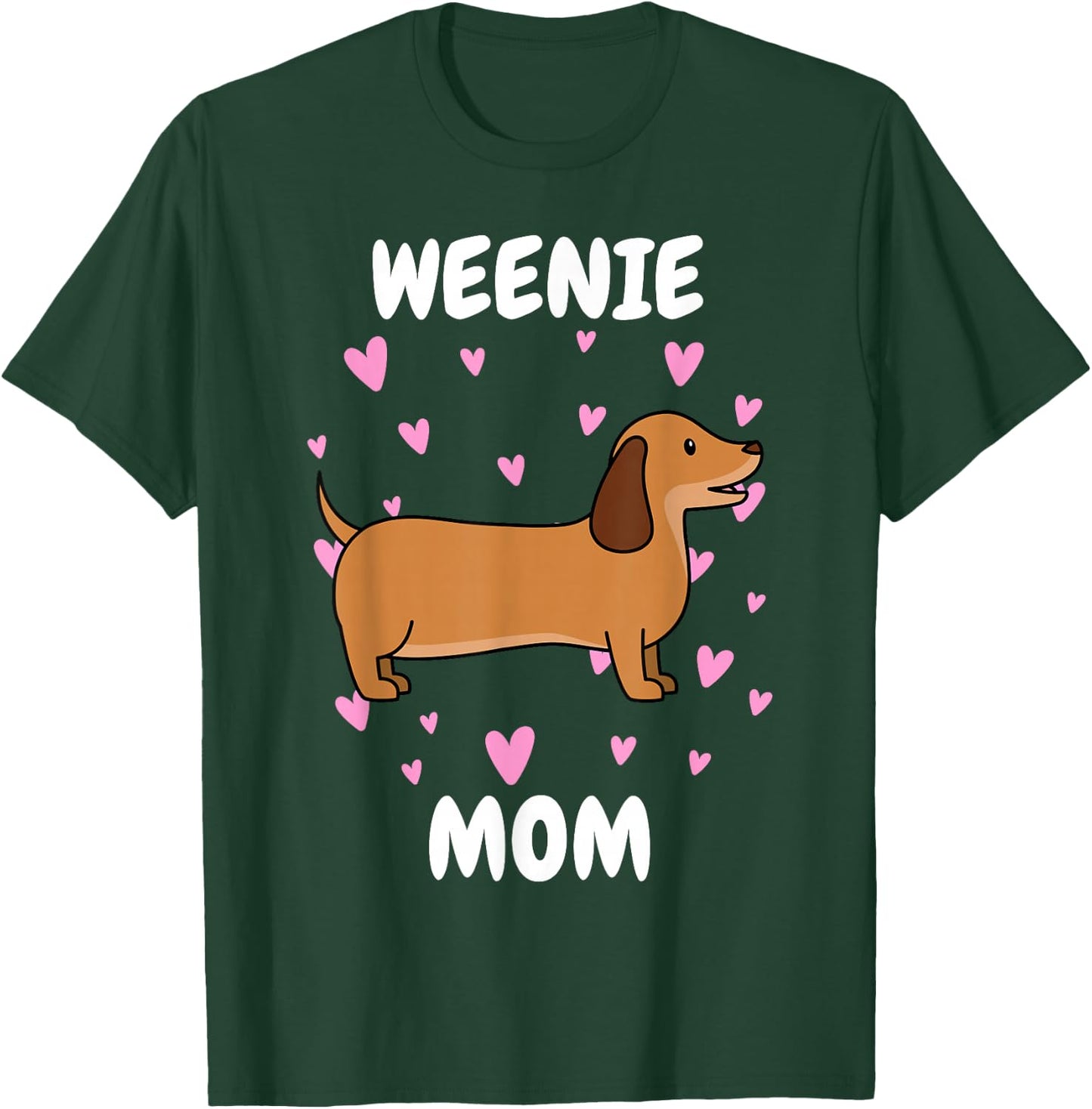 Weenie Mom Mummy Mama Mum Mommy Mother's Day Mother T-Shirt - T-Shirt | Forest