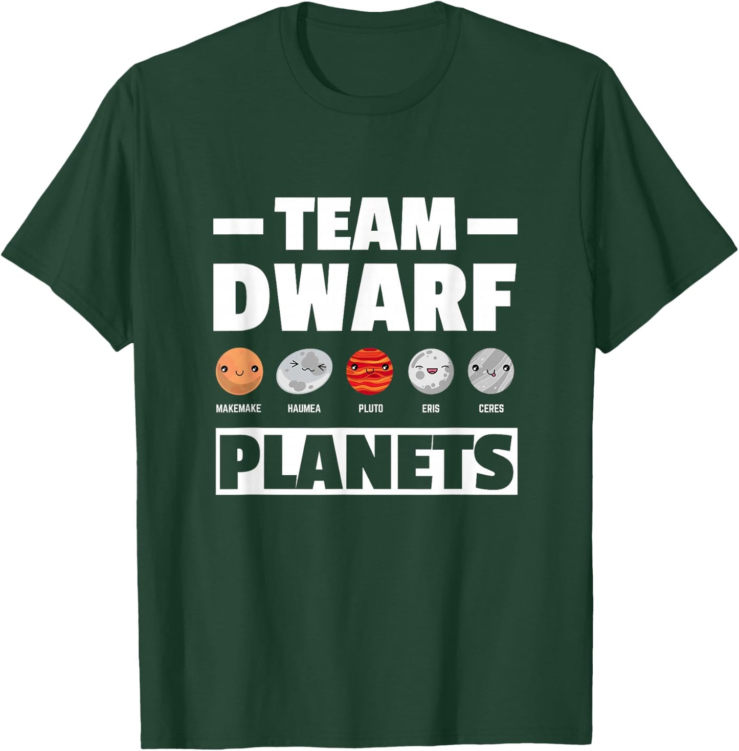 Space Team Dwarf Planets for Adults and Children Astronomy T-Shirt - T-Shirt | Forest