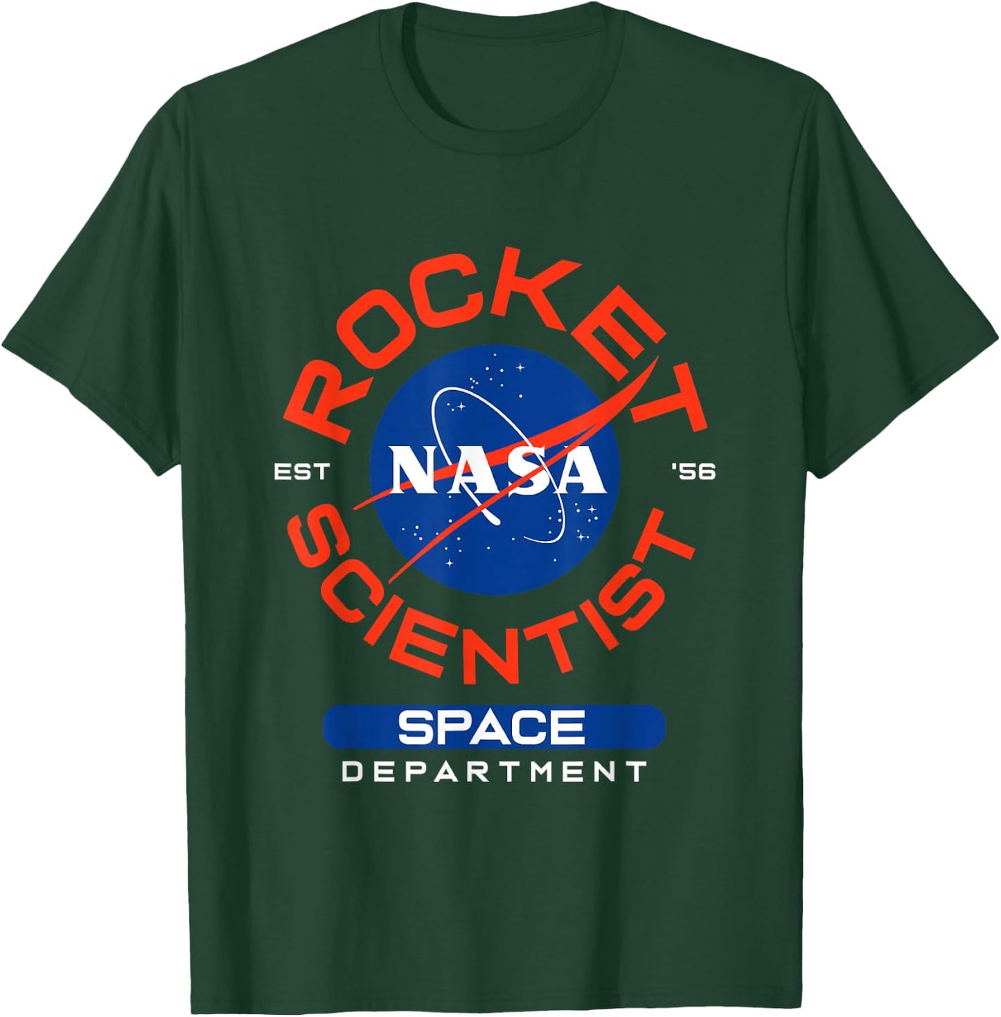 NASA Space Department Rocket Scientist T-Shirt - T-Shirt | Forest