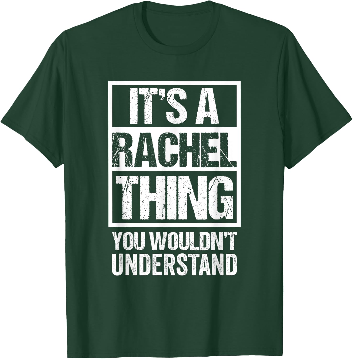 It's A Rachel Thing You Wouldn't Understand - First Name Small T-Shirt - T-Shirt | Forest
