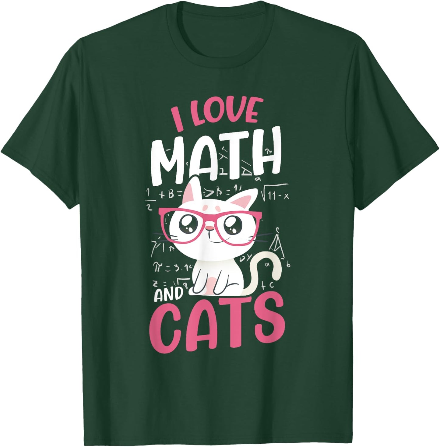 I Love Math And Cats Cute Graphic Cat Mathematics Lovers T-Shirt - T-Shirt | Forest