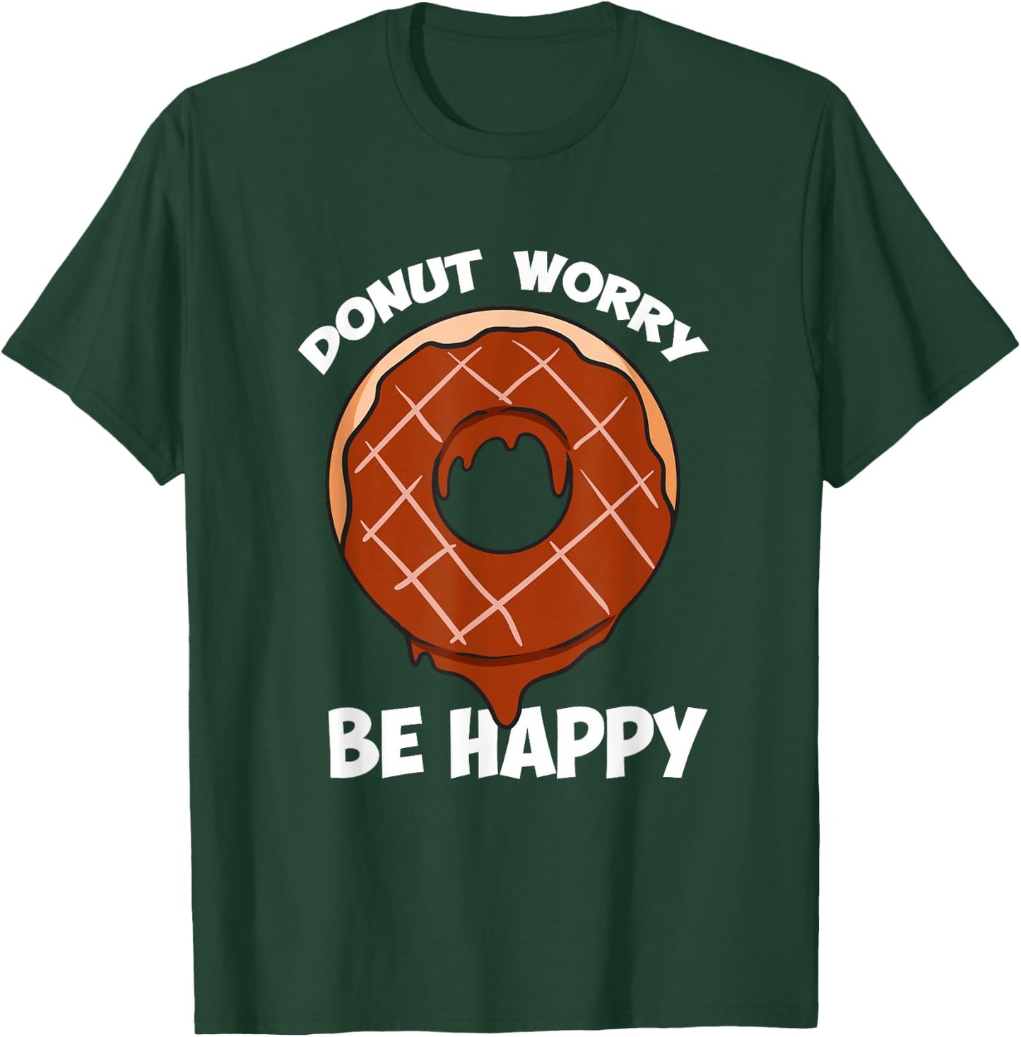 Funny Donuts Donut Worry Be Happy Chocolate Donut T-Shirt - T-Shirt | Forest
