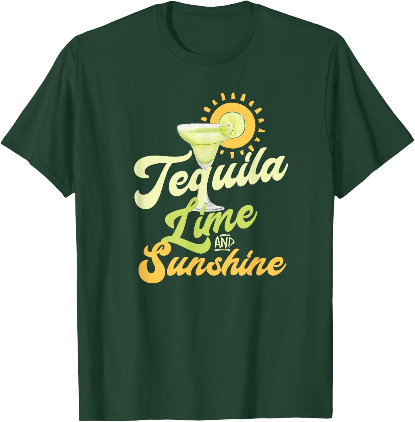Cinco de Mayo Margarita Drinking TEQUILA LIME AND SUNSHINE Men Women T-Shirt - T-Shirt | Forest