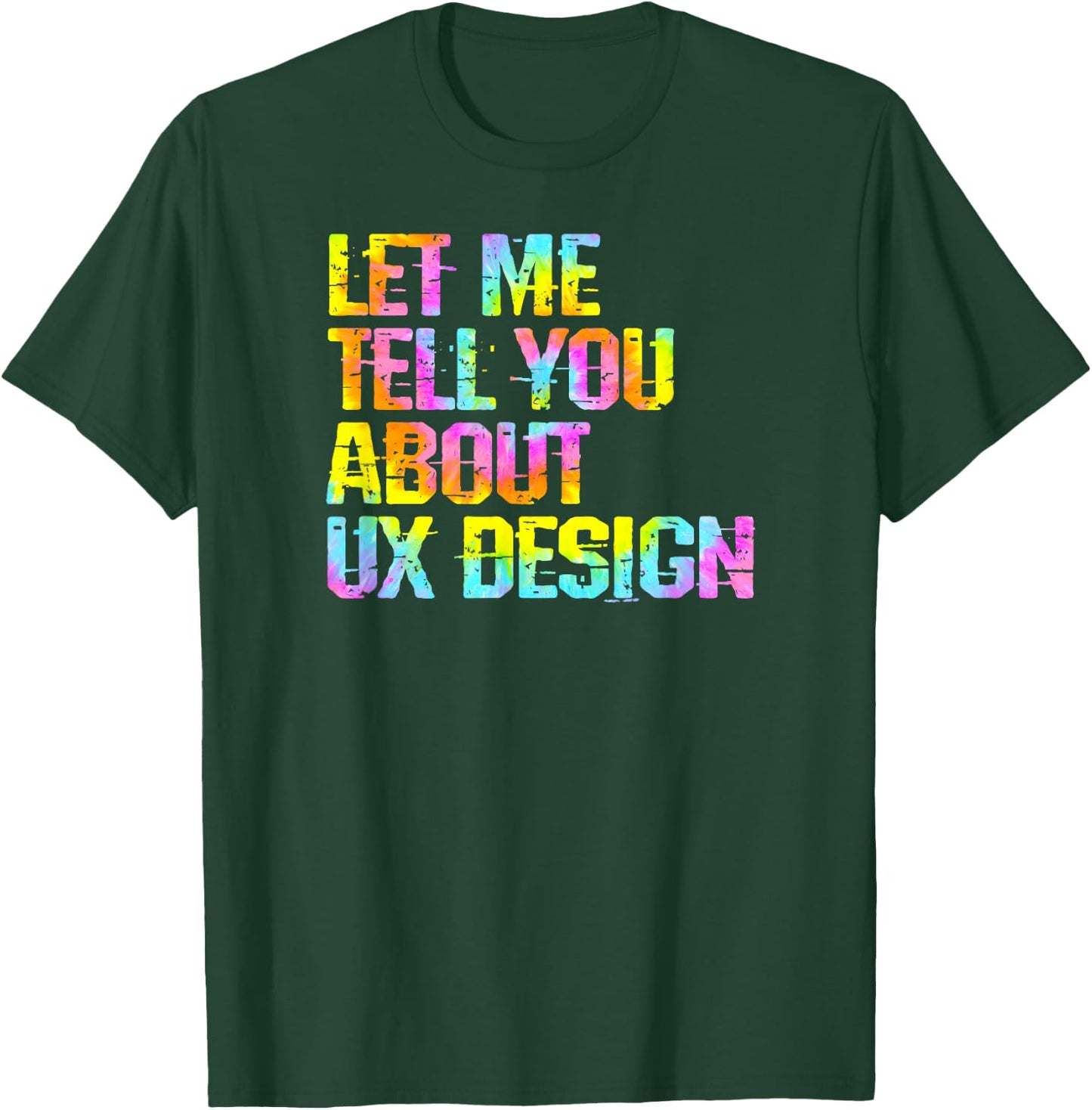 UX UI design. Product designer woman. Funny user experience T-Shirt - T-Shirt | Forest