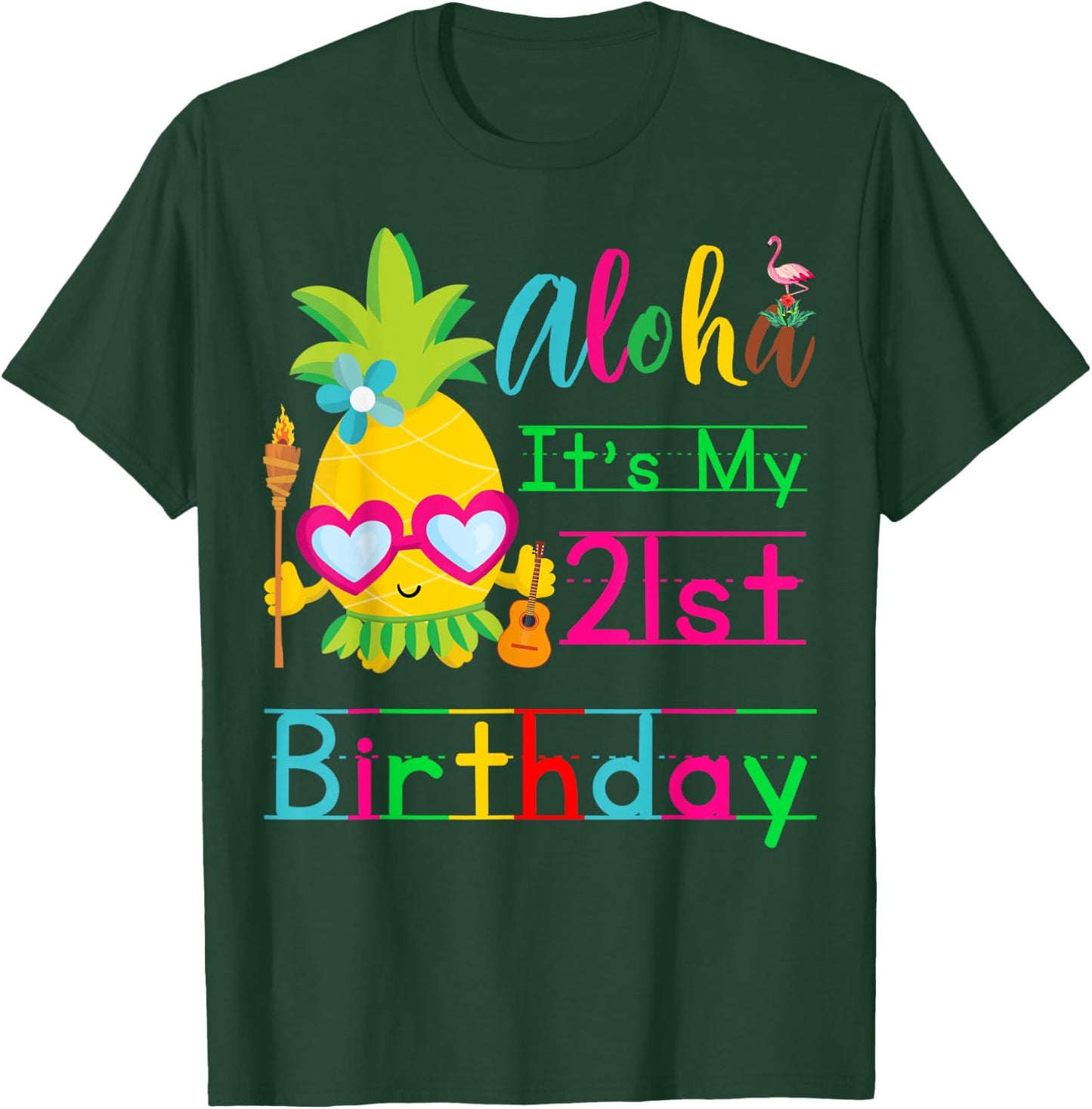 Aloha It's My 21st Birthday Hawaii Second Girls Luau Candles T-Shirt - T-Shirt | Forest