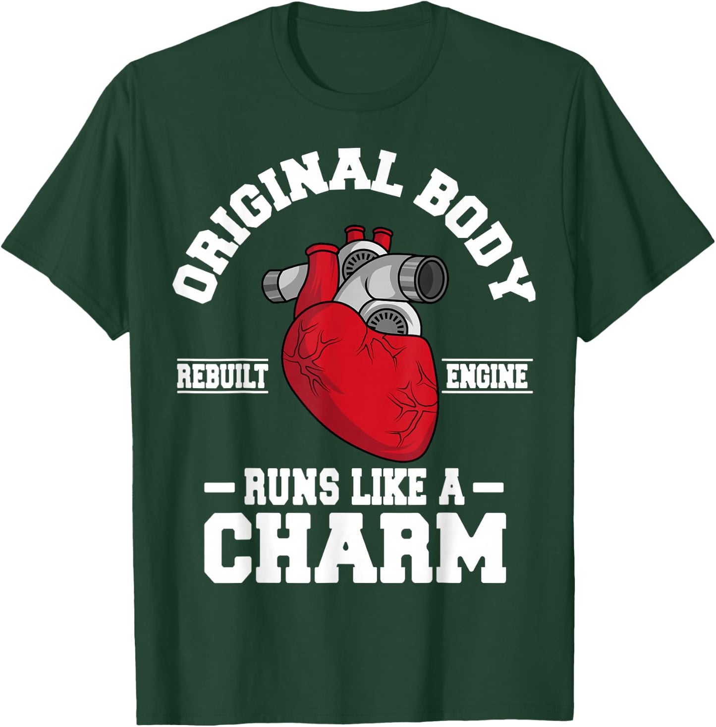 Original Body Rebuilt Engine Works Like A Charm Open Heart Small T-Shirt - T-Shirt | Forest