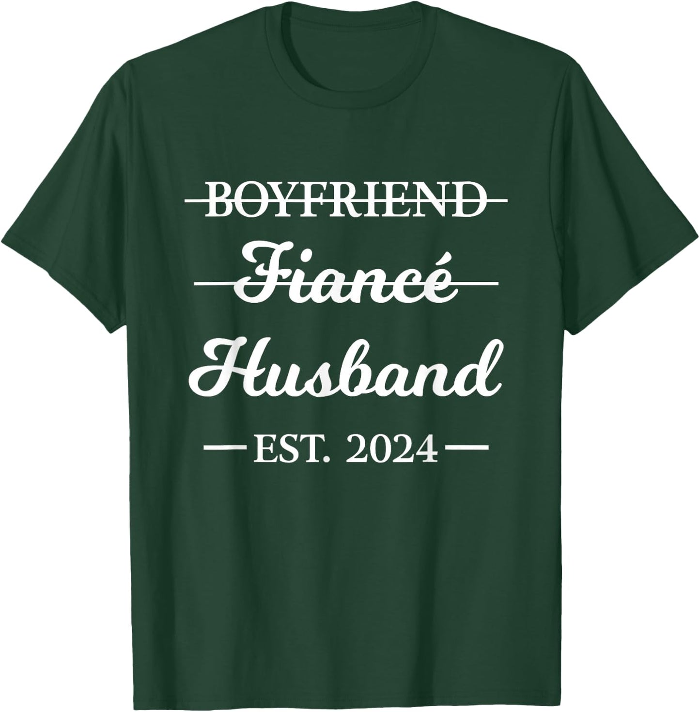 Boyfriend Fiance Husband Married 2024 Engagement T-Shirt - T-Shirt | Forest