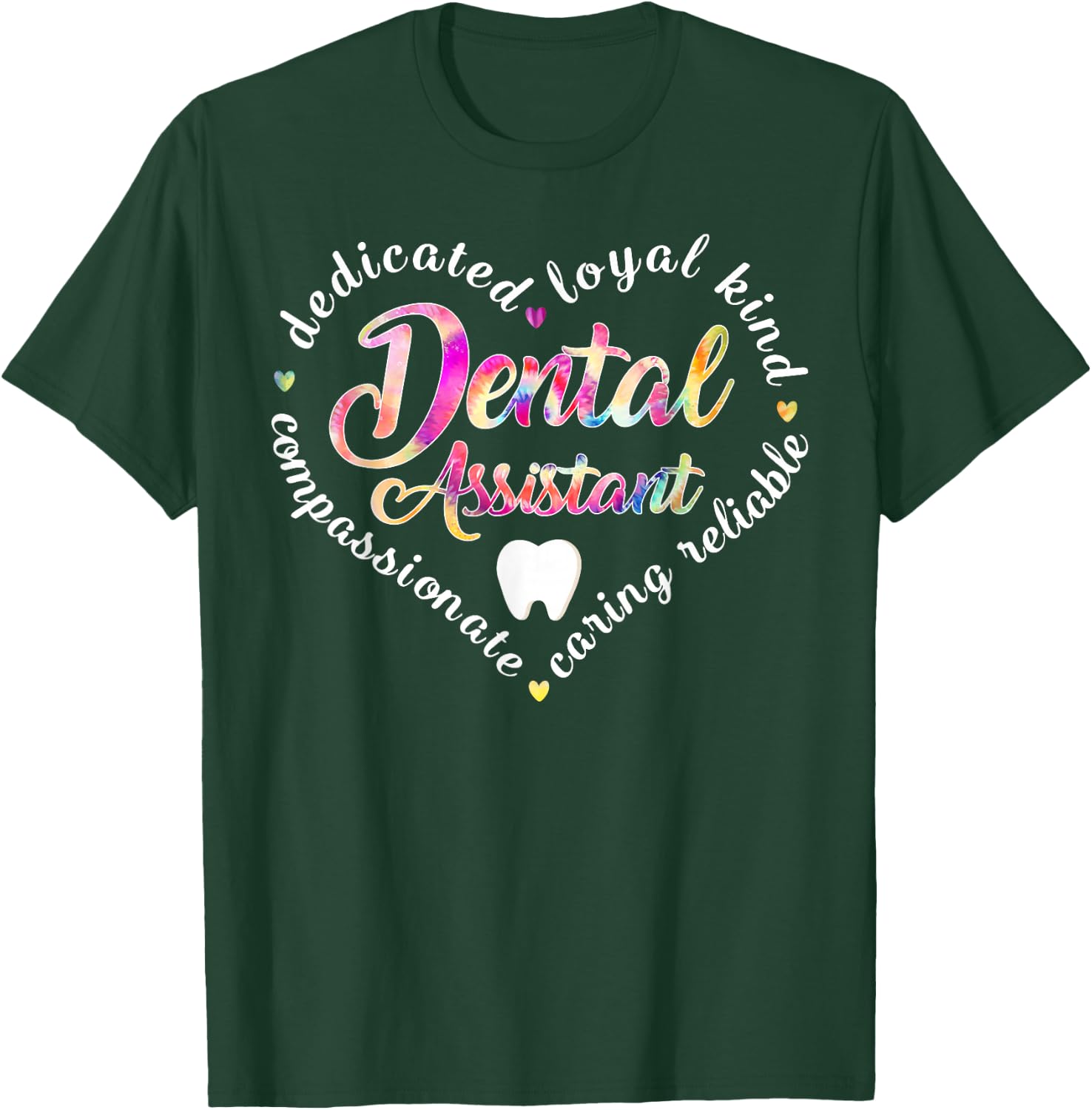 Dy Tie Dye Dental Assistant Cute Dental Squad T-Shirt - T-Shirt | Forest