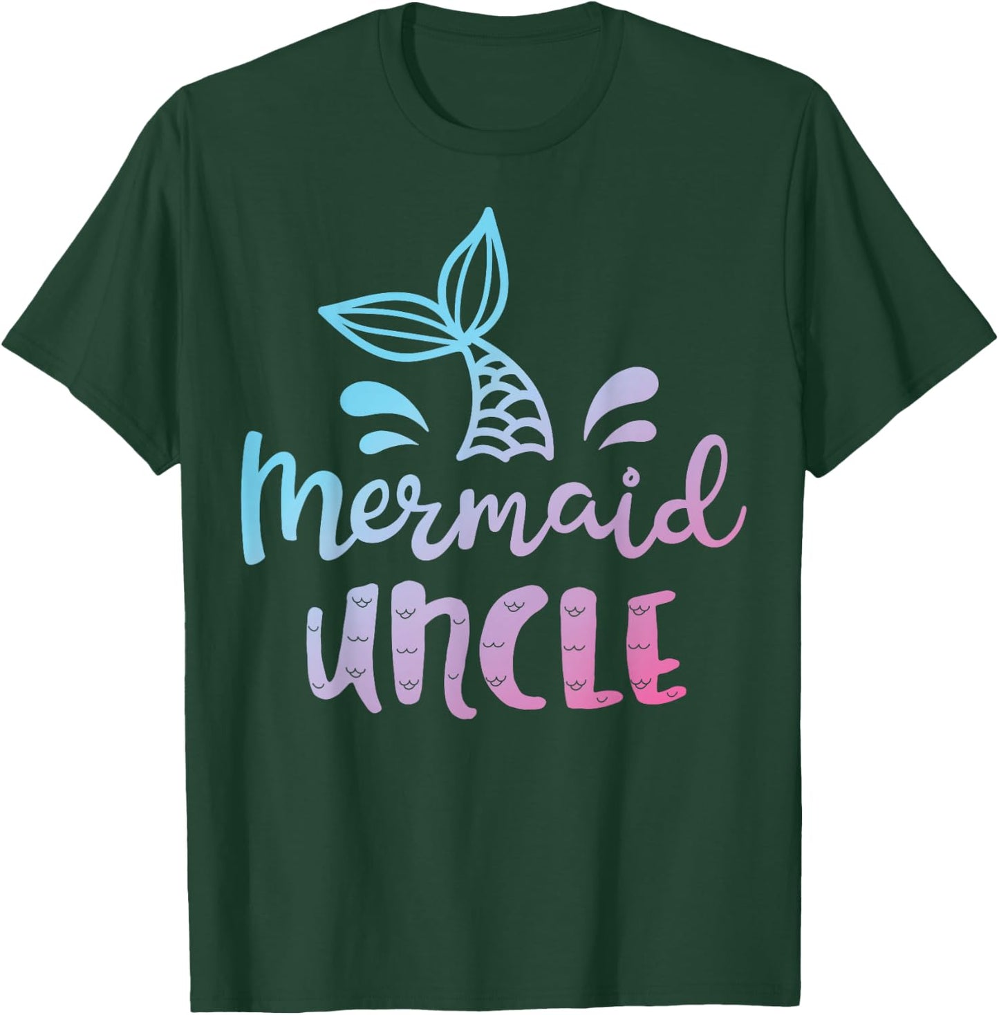 Mermaid Uncle Funny Merman Family Matching Birthday Gifts T-Shirt - T-Shirt | Forest