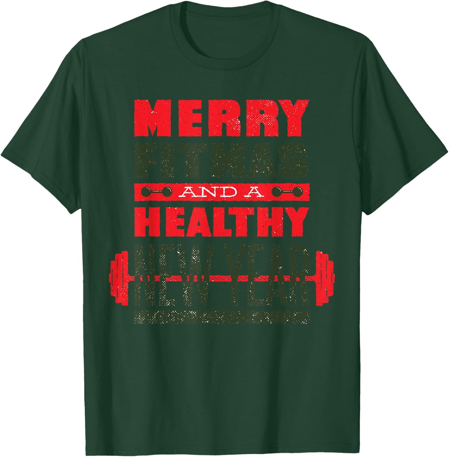 Merry Fitmas and a healthy New year Fitness Christmas T-Shirt - T-Shirt | Forest