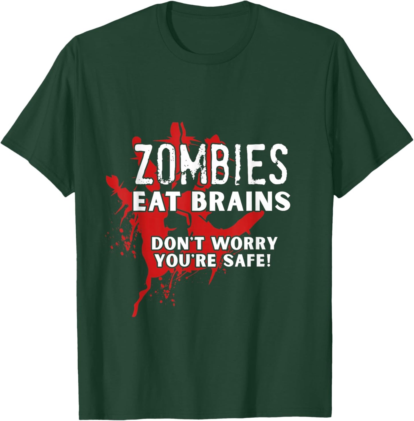 Zombies Eat Brains T-Shirt - T-Shirt | Forest
