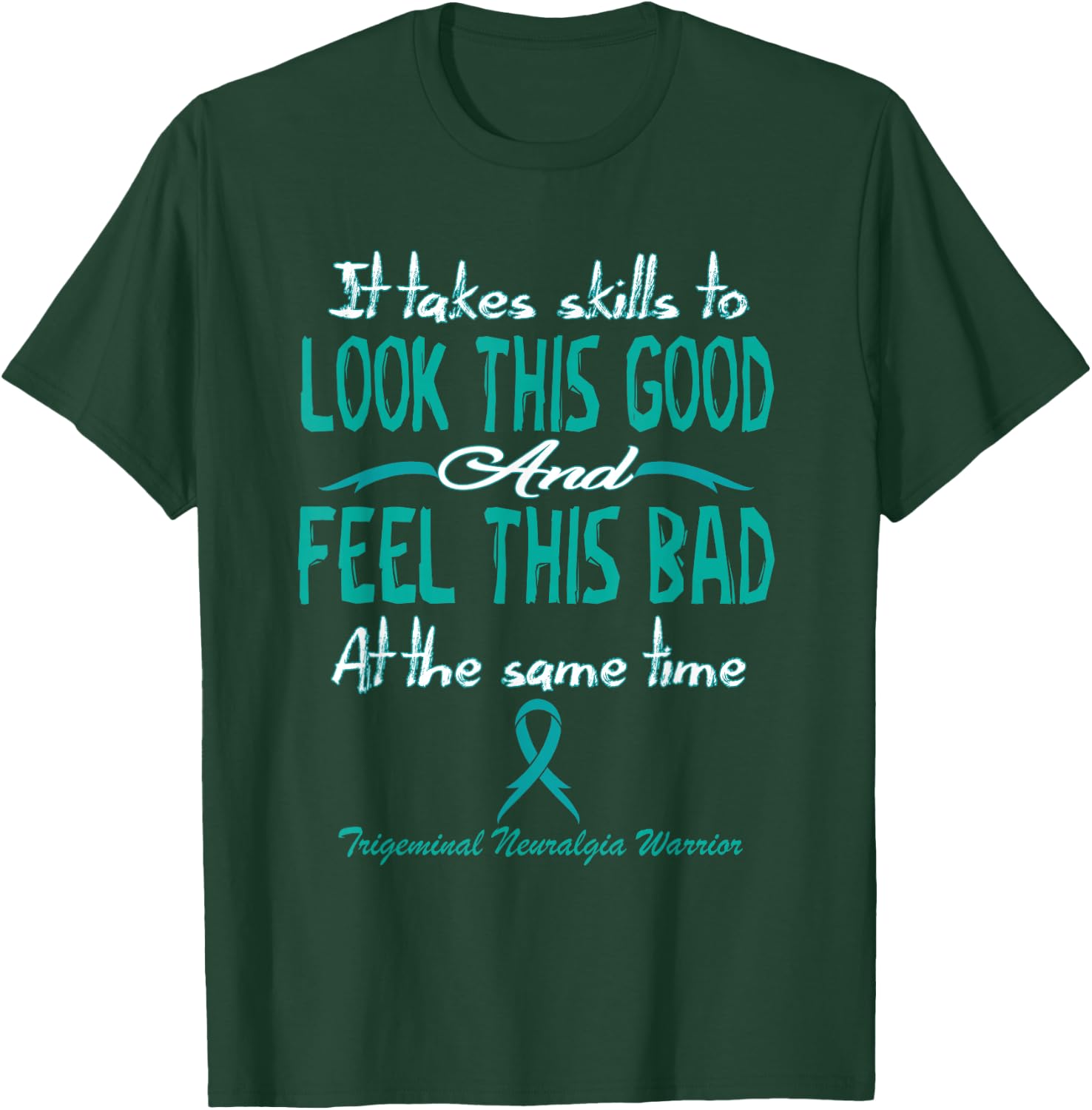 Trigeminal Neuralgia Awareness T-Shirt - T-Shirt | Forest