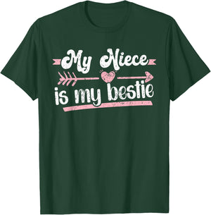 My Niece Is My Bestie Aunt And Niece Auntie T-Shirt - T-Shirt | Forest