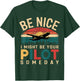 Future Pilot Funny Be Nice I Might Be Your Pilot Someday T-Shirt - T-Shirt | Forest