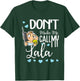 Don't Make Me Call My Lala Grandma Funny Grandkid T-Shirt - T-Shirt | Forest