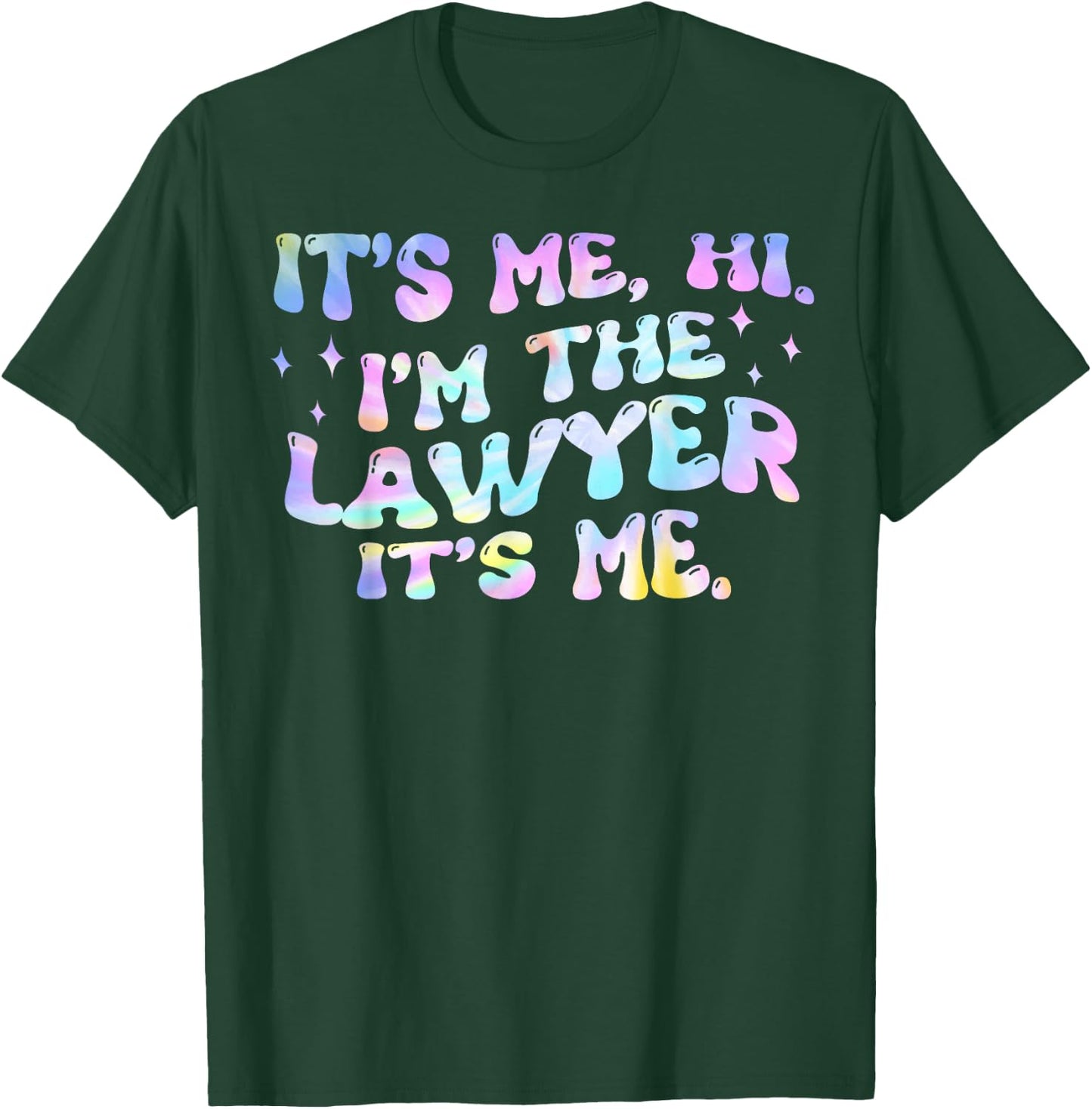 It's Me Hi I'm The Lawyer It's Me Groovy Men Women Kid T-Shirt - T-Shirt | Forest