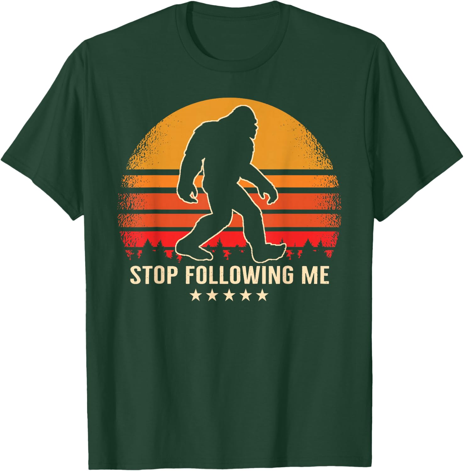 Stop Following Me Bigfoot Sasquatch Retro T-Shirt - T-Shirt | Forest